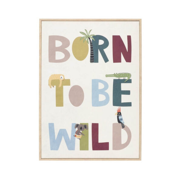 Seinapilt BornTo Be Wild 50x70cm