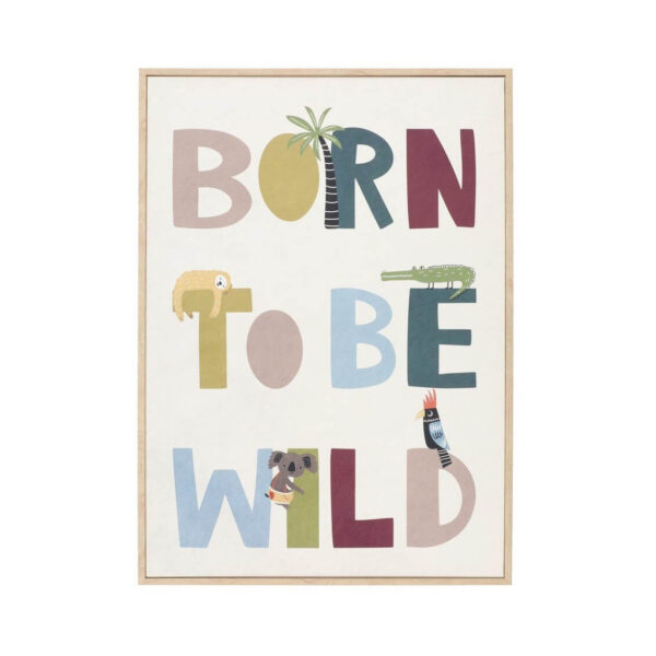 Seinapilt BornTo Be Wild 50x70cm